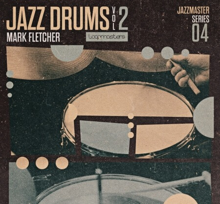 Loopmasters Jazz Drums Volume 2 Mark Fletcher MULTiFORMAT